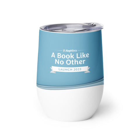 A Book Like No Other Launch 2023 Wine tumbler