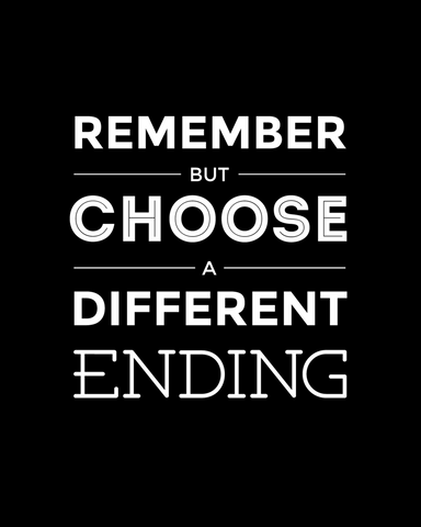 Remember But Choose A Different Ending - Poster
